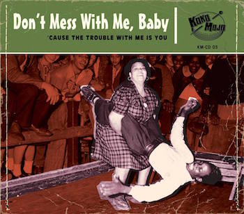 V.A. - Don't Mess With Me Baby - Klik op de afbeelding om het venster te sluiten